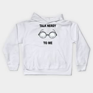 Talk Nerdy To Me Kids Hoodie